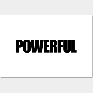 Powerful - Typographic Design. White Tee. Posters and Art